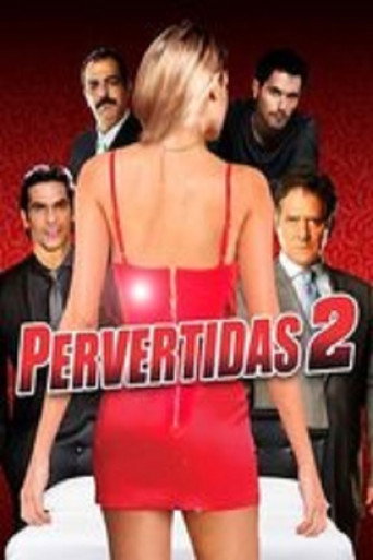 Pervertidas 2 movie poster