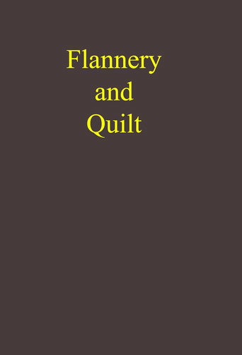 Flannery and Quilt movie poster