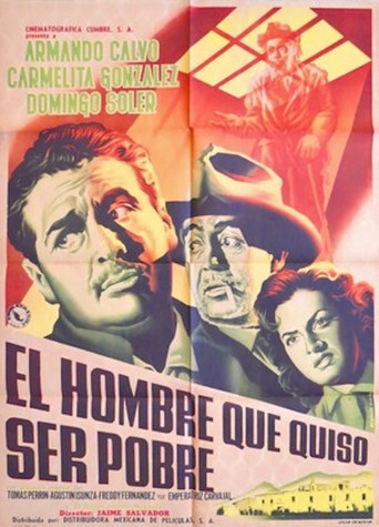 El hombre que quiso ser pobre movie poster