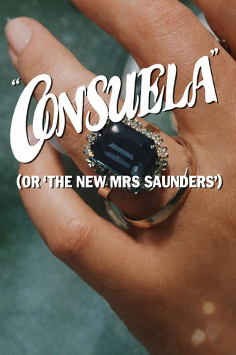 Consuela (or, The New Mrs Saunders) movie poster