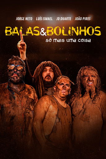 Balas & Bolinhos: Só Mais Uma Coisa movie poster