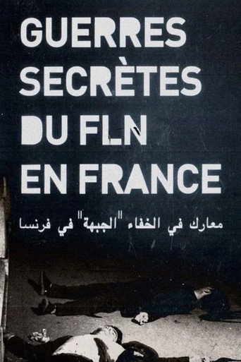 Guerres secrètes du FLN en France movie poster