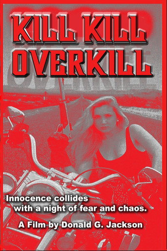 Kill Kill Overkill movie poster
