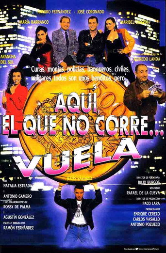 Aquí, el que no corre... vuela movie poster
