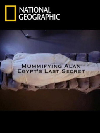 Mummifying Alan: Egypt's Last Secret movie poster