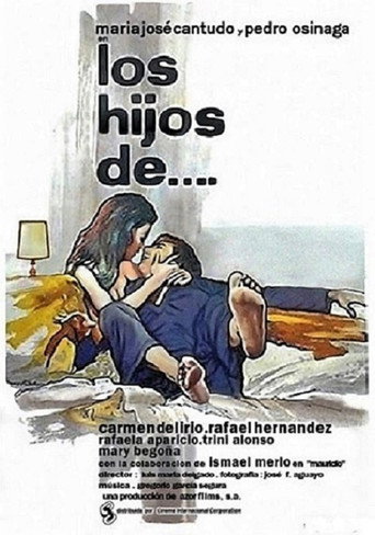 Los hijos de... movie poster