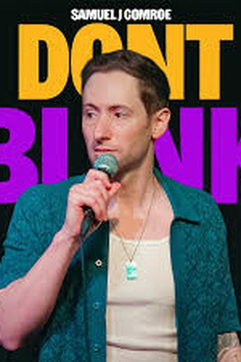 Samuel J Comroe: Don't Blink movie poster