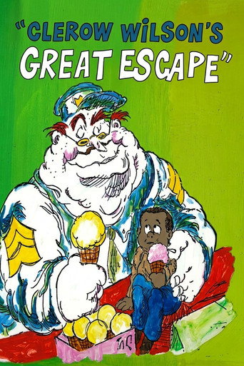 Clerow Wilson's Great Escape movie poster