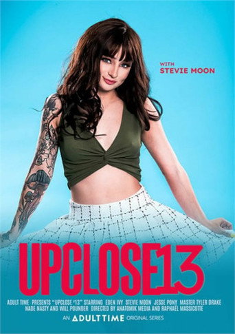 Up Close 13 movie poster
