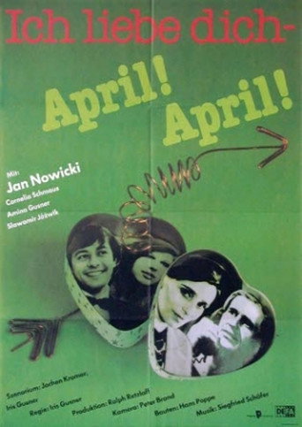 Ich liebe dich - April! April! movie poster