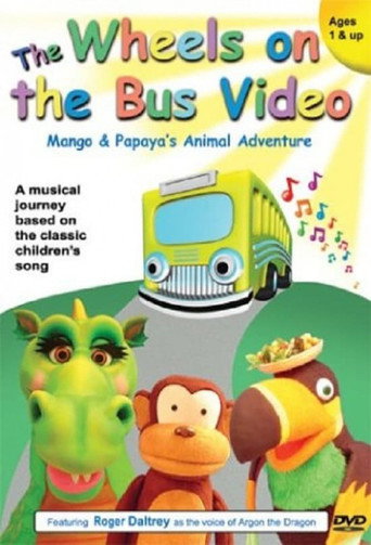 The Wheels on the Bus Video: Mango and Papaya's Animal Adventures movie poster