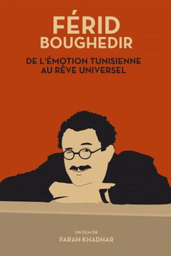 Férid Boughedir: de l'Émotion Tunisienne au Rêve Universel movie poster