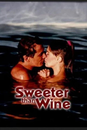Sweeter Than Wine movie poster