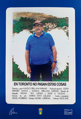 En Toronto no pasan estas cosas movie poster