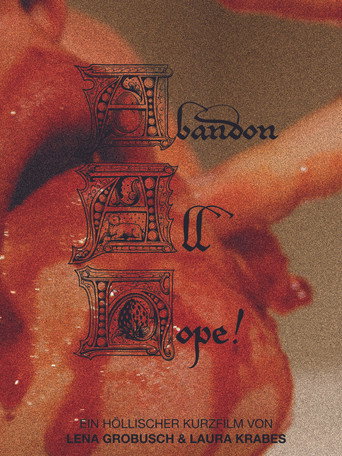 Abandon All Hope! movie poster