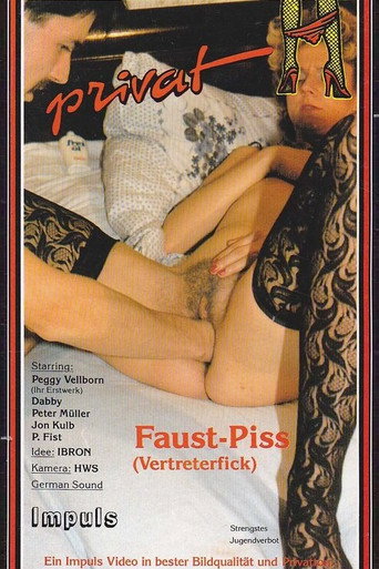 Faust-Piss (Vertreterfick) movie poster