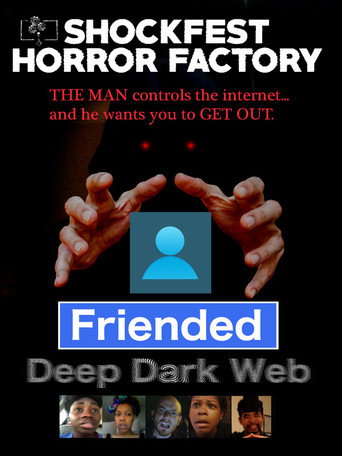 Friended: Deep Dark Web movie poster