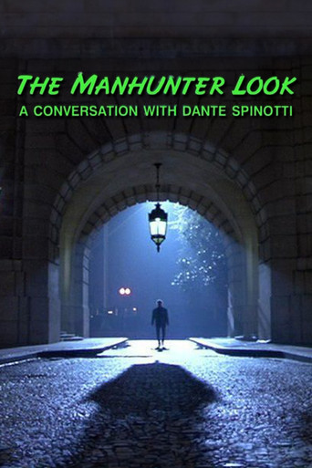 The 'Manhunter' Look: A Conversation with Dante Spinotti movie poster