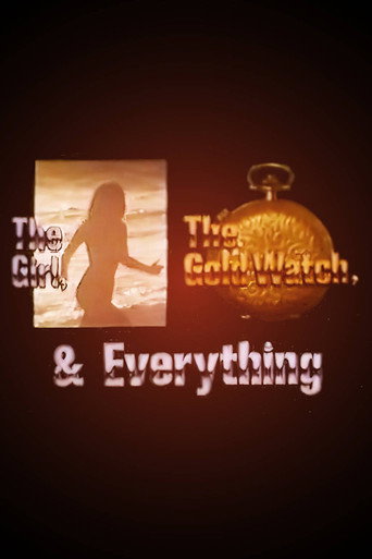 The Girl, the Gold Watch & Everything movie poster