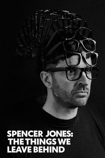 Spencer Jones: The Things We Leave Behind movie poster