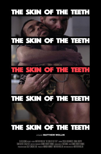 The Skin of the Teeth movie poster