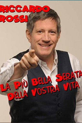 Riccardo Rossi - La più bella serata della vostra vita movie poster