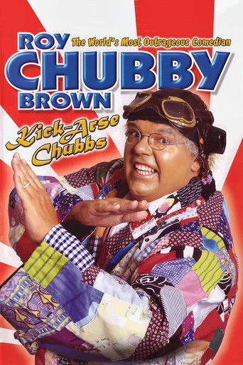 Roy Chubby Brown: Kick-Arse Chubbs movie poster