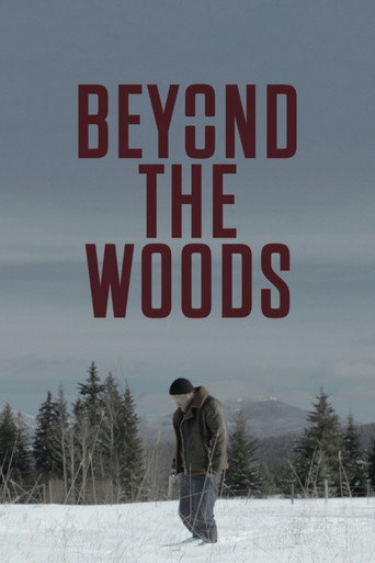 Beyond The Woods movie poster