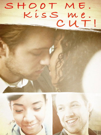 Shoot Me. Kiss Me. Cut! movie poster