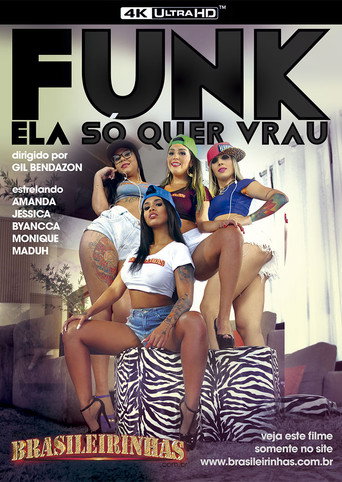Funk - Ela Só Quer Vrau movie poster