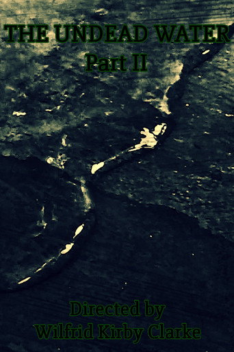 The Undead Water - Part II movie poster