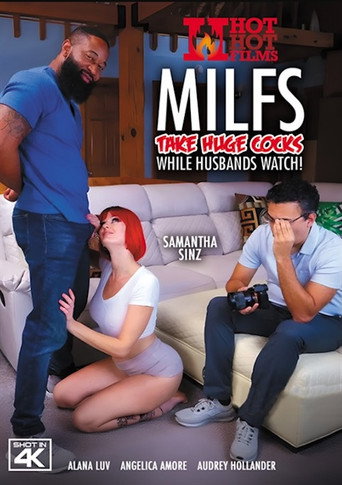 MILFs Take Huge Cocks While Husbands Watch movie poster