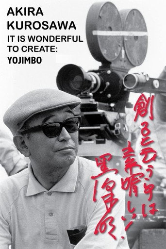 Akira Kurosawa: It Is Wonderful to Create: 'Yojimbo' movie poster