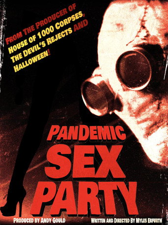 Pandemic Sex Party movie poster