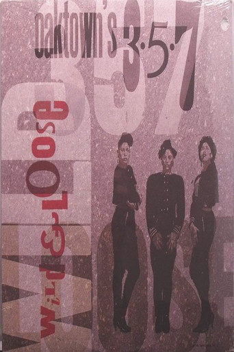 Oaktown's 357: Wild & Loose movie poster