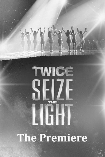Seize the Light: The Premiere movie poster