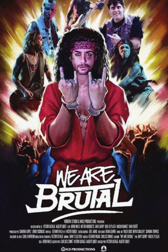 We Are Brutal movie poster