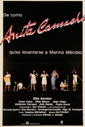 De cómo Anita Camacho quiso levantarse a Marino Méndez movie poster