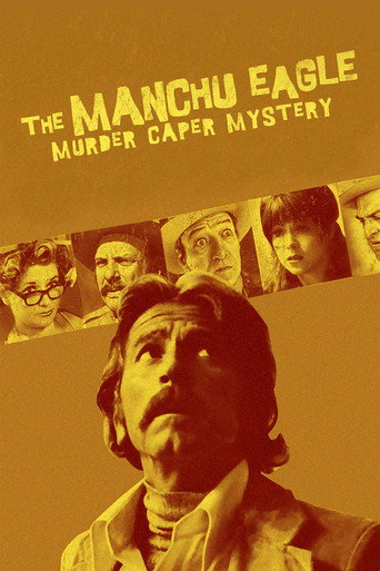 The Manchu Eagle Murder Caper Mystery movie poster