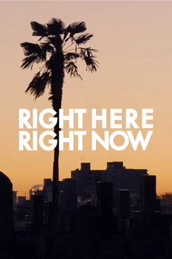 RIGHT HERE RIGHT NOW movie poster