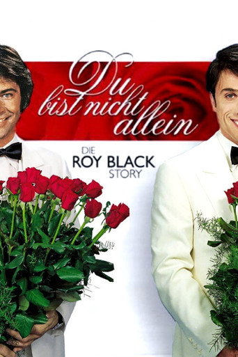 You Are Not Alone - The Roy Black Story movie poster