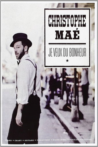 Christophe Maé - Je veux du bonheur movie poster