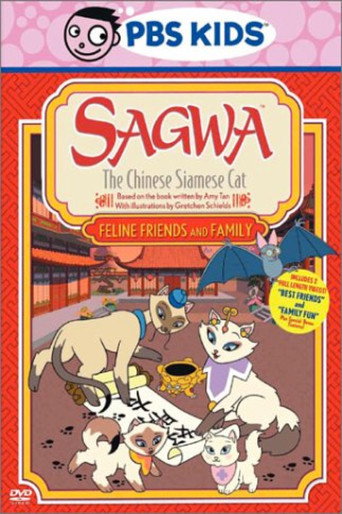 Sagwa, the Chinese Siamese Cat: Feline, Friends and Family movie poster