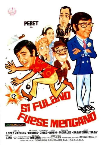 Si Fulano fuese Mengano movie poster