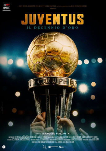 Juventus - Il decennio d'oro movie poster
