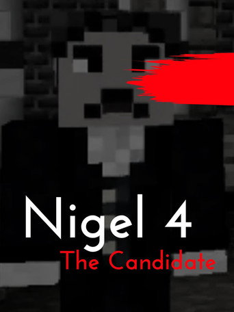 Nigel 4: The Candidate movie poster