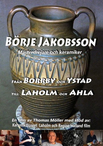 Börje Jakobsson - Mästerdrejare & keramiker movie poster