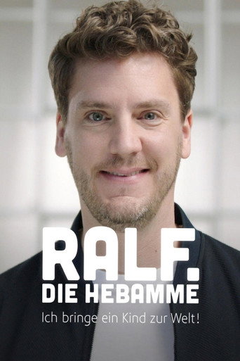 Ralf, die Hebamme - Ich bringe ein Kind zur Welt! movie poster
