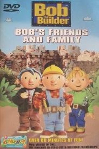 Bob the Builder: Bob's Friends and Family movie poster