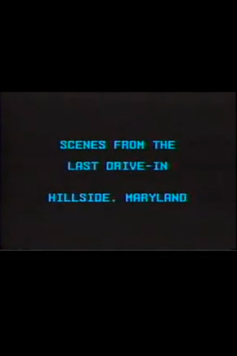 Scenes from the Last Drive-In movie poster